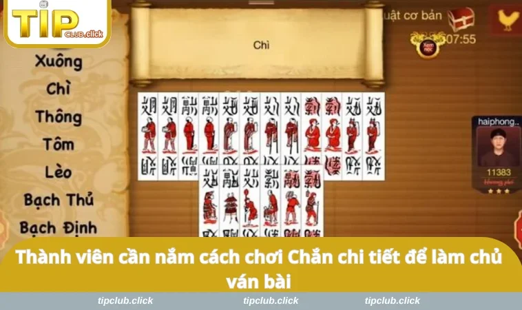 Thành viên cần nắm cách chơi Chắn chi tiết để làm chủ ván bài