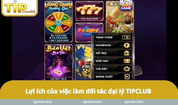 Lợi ích của việc làm đối tác đại lý TIPCLUB