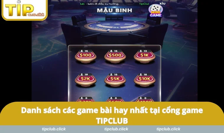 Danh sách các game bài hay nhất tại cổng game TIPCLUB