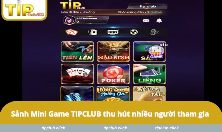 Sảnh Mini Game TIPCLUB thu hút nhiều người tham gia