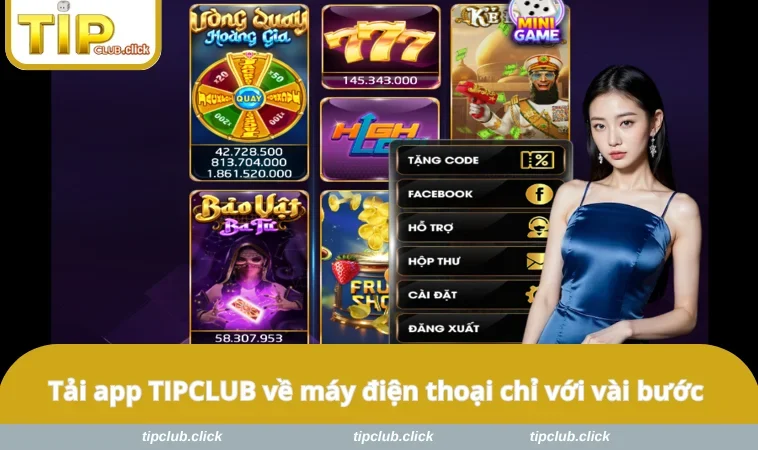 Tải app TIPCLUB về máy điện thoại chỉ với vài bước